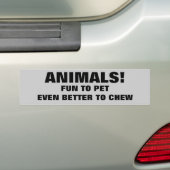 かみ砕くためによりよくかわいがるべき動物のおもしろい バンパーステッカー (車上)