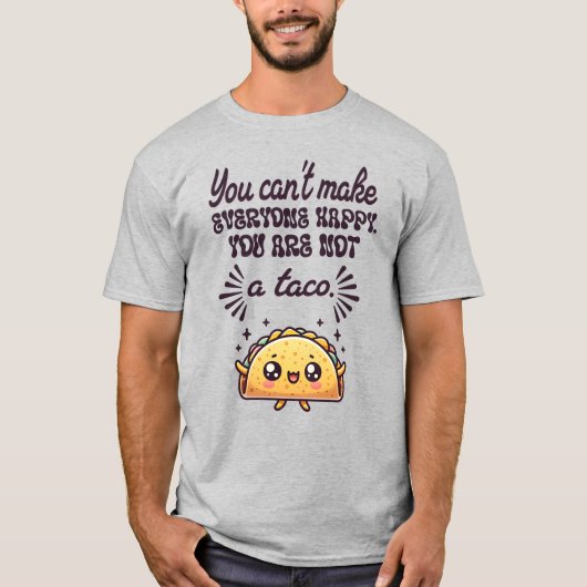 かわいいおもしろいあなたはNot A Taco Tシャツ (正面)