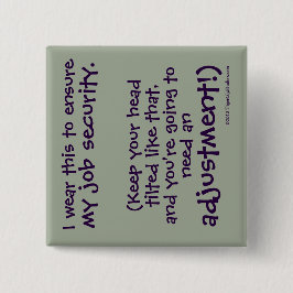 かわいいおもしろいカイロプラクターのジョブのセキュリティ 缶バッジ