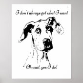 かわいいおもしろい大きな犬の引用文甘やかされたペットのユーモア ポスター (正面)