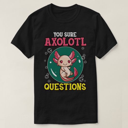 かわいいおもしろい確かAxolotl質問フィッシュパン Tシャツ (デザイン正面)