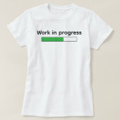 かわいいおもしろい進行中 Tシャツ (デザイン正面)