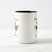 かわいいおもしろい鶏 |誰かがコーヒーを言った?二 – ツートーンマグカップ (中央)