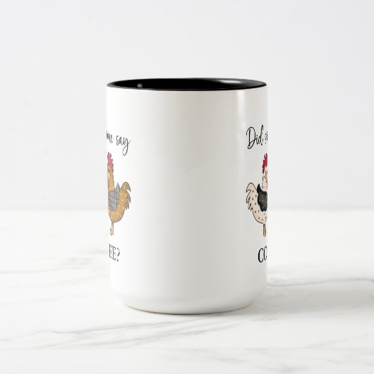 かわいいおもしろい鶏 |誰かがコーヒーを言った?二 – ツートーンマグカップ (中央)