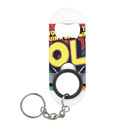 かわいいお気に入りのゴルフの道で良い散歩を台無し キーホルダー栓抜き (正面)