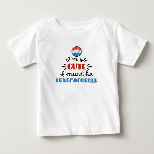 かわいいからルクセンブルク人なんだろう ベビーTシャツ (正面)