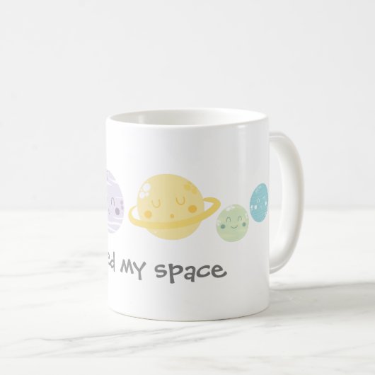 かわいいかわいいの惑星私は私の宇宙を必要とします コーヒーマグカップ (正面右)