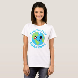 かわいいかわいいアースデイ毎日 Tシャツ