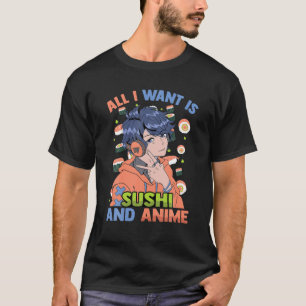 かわいいかわいい – 私が欲しいのは寿司とアニメ – Otak Tシャツ