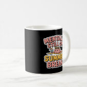 かわいいかわいい「精神的にまだ夏休み」 コーヒーマグカップ (正面右)