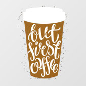 かわいいけれどまずはコーヒー 名言 旅行用カップ ビジネス ウィンドウサイン (シート)