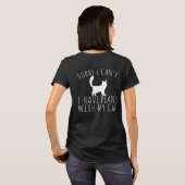 かわいいごめんね予定ある+猫と約束ある 猫 7 Tシャツ (裏面フル)