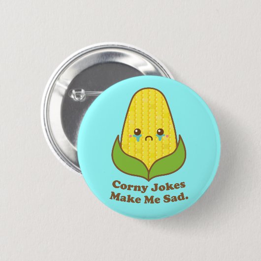 かわいいのトウモロコシの時代遅れの冗談は私に悲しいしゃれボタンをします 缶バッジ (正面&裏面)