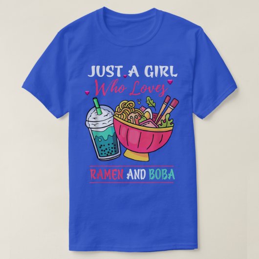 かわいいはラーメンとボバティーブが大好きな女の子だけ Tシャツ (デザイン正面)