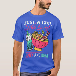 かわいいはラーメンとボバティーブが大好きな女の子だけ Tシャツ