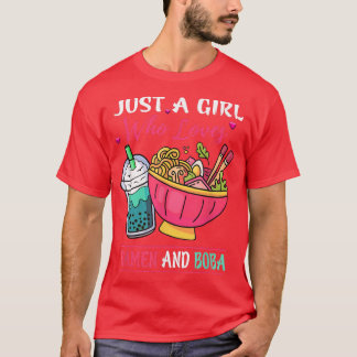 かわいいはラーメンとボバティーブが大好きな女の子だけ Tシャツ