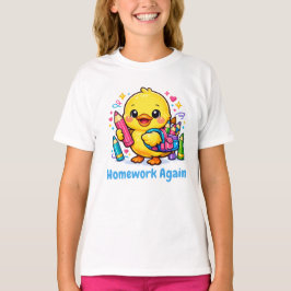 かわいいひよこの宿題がまた始まった おもしろい学校 Tシャツ