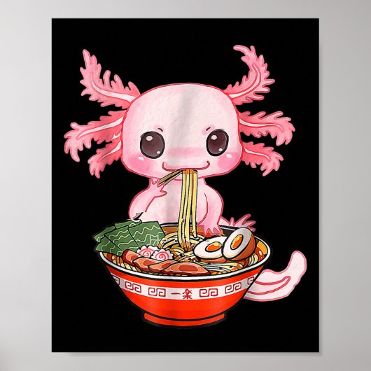 かわいいアクソロトルラーメン日本の食おもしろい品グラフィックA ポスター (正面)