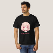 かわいいアニメの女の子 - 私のバレンタインになってね Tシャツ (正面フル)