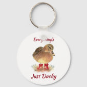 かわいいアヒルおもしろい引用文「すべてジャストダッキー(アヒルちゃん)」 キーホルダー (正面)