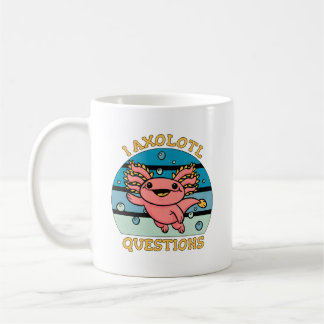 かわいいウーパールーパーのパンデザイン「I Axolotl Questions」 コーヒーマグカップ