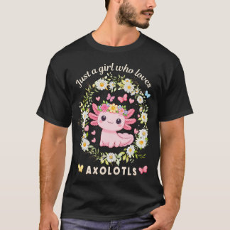 かわいいウーパールーパー ただのウーパールーパーが好きな女の子 Tシャツ