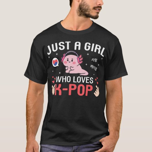 かわいいウーパールーパー 韓国音楽 ただのK-POP好き女子 Tシャツ (正面)