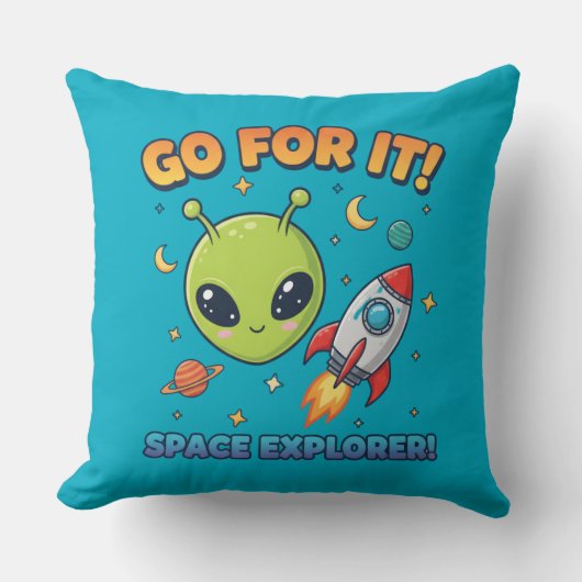 かわいいエイリアンの宇宙枕 - 宇宙探検家、GO FOR IT クッション (正面)