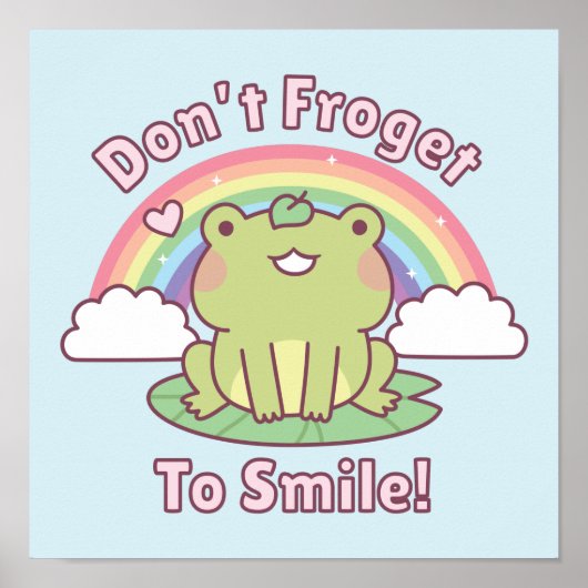 かわいいカエルが微笑む "Don't Froget to Smile!" ポスター (正面)