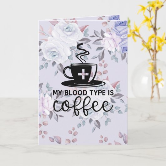かわいいカスタム私の血液型はコーヒー カード (黄色い花)