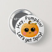かわいいカボチャのスパイス「スパイシーな食べよう」秋ボタン 缶バッジ (正面&裏面)