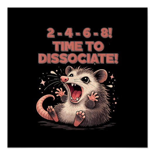 かわいいカワイイ ポッサム dissociation の時間 面白いデザイン ポスター (正面)