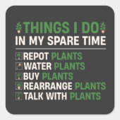 かわいいガーデニング引用文おもしろい、植物の恋人のためのギフト スクエアシール (正面)