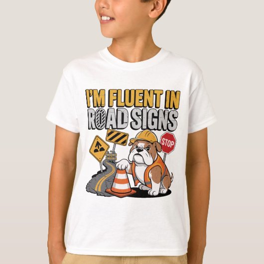 かわいいキャラクターの建設ブルドッグの道路標識 Tシャツ (正面)