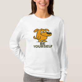 かわいいキャラクターの犬Tシャツ ありのままの自分 Tシャツ