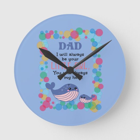 かわいいクジラパパ私はいつでもあなたの小さな女の子 ラウンド壁時計 (正面)