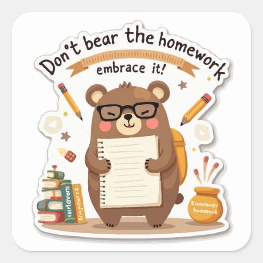 かわいいクマやる気を起こさせるの宿題ダイカットシール スクエアシール (正面)