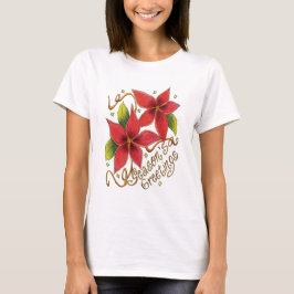 かわいいクリスマスの季節の挨拶 ポインセチア付き Tシャツ