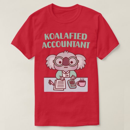 かわいいコアラKoalafied Accountant Pun Tシャツ (デザイン正面)