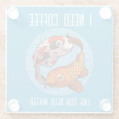 かわいいコイ鯉魚のようなコーヒーが必要お水が必要 ガラスコースター (裏面)