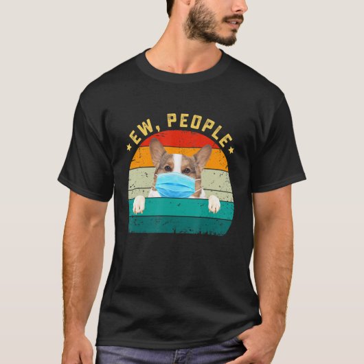 かわいいコーギー犬 えっ 人の犬がマスクをしている Tシャツ (正面)