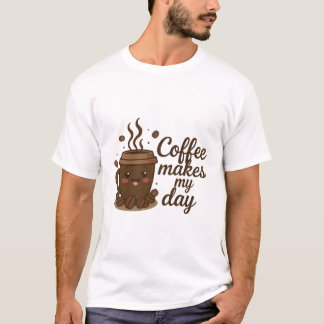 かわいいコーヒーカップTシャツ - コーヒーは私の一日を明るくする, 楽しい Tシャツ