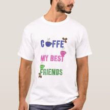 かわいいコーヒー私の親友Tシャツ
