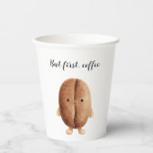 かわいいコーヒー豆 でもまずはコーヒーから 紙コップ (正面)