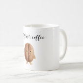 かわいいコーヒー豆 でもまずはコーヒー コーヒーマグカップ (正面右)