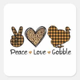 かわいいサンクスギビングステッカー "Peace, Love, Gobble" スクエアシール