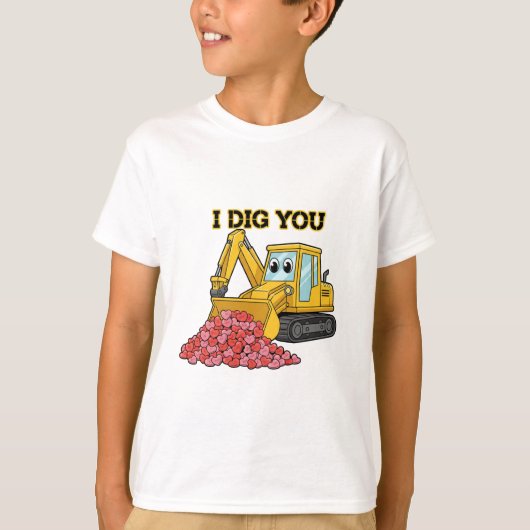 かわいいショベルカーの建設トラックの少年たち I Dig You Tシャツ (正面)