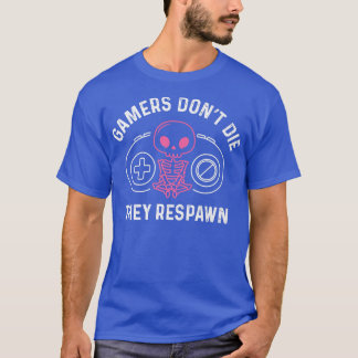 かわいいスケルトンのゲーマーは死なない彼らはゲーマーを呼吸 Tシャツ