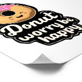 かわいいスマイルドーナツ – 「Donut Worry Be Happy」イラスト ポスター (角)