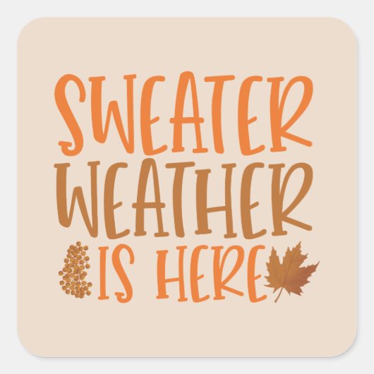 かわいいセーターの天気はここにありますワードアート季節 スクエアシール (正面)